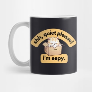 Shh, Quiet Please! I'm eepy - Sleeping Cat in a Box, Cute Silly Kitty Design Mug